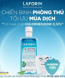 nước súc miệng sát khuẩn Laforin ngăn ngừa 99% virus hoạt chất Chlorhexidine